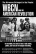 The Airwaves Belonged to the People: WBCN and the American Revolution